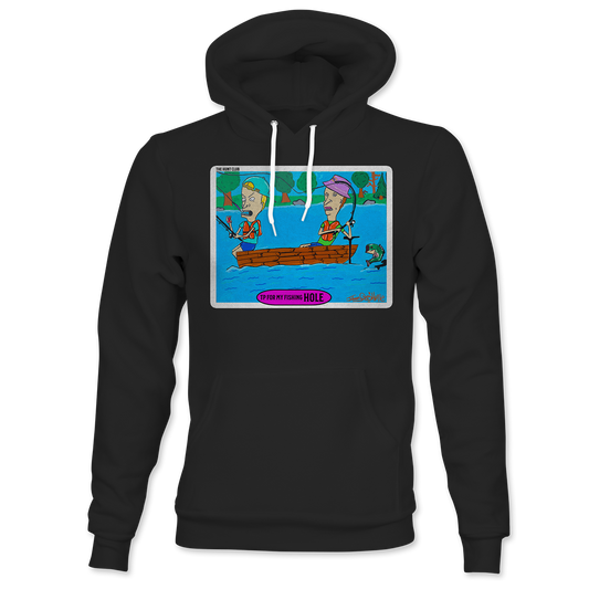 TP For My Fishing Hole Hoodie