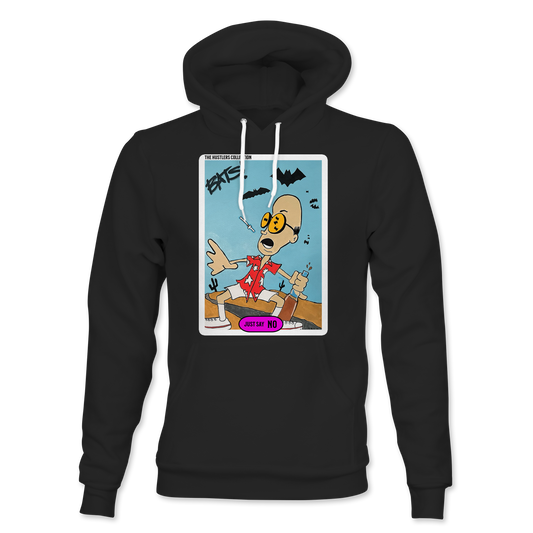 Just Say NO Hoodie
